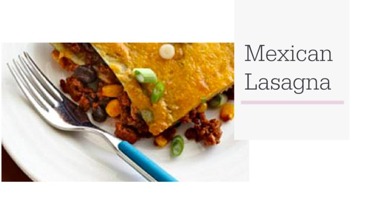 Mexican Lasagna