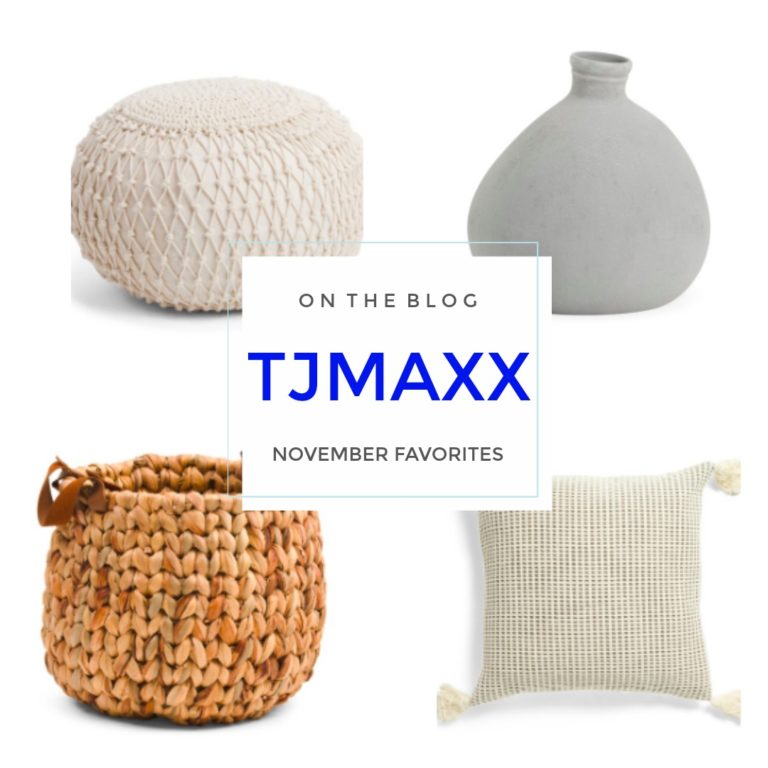 November TjMaxx Favorites