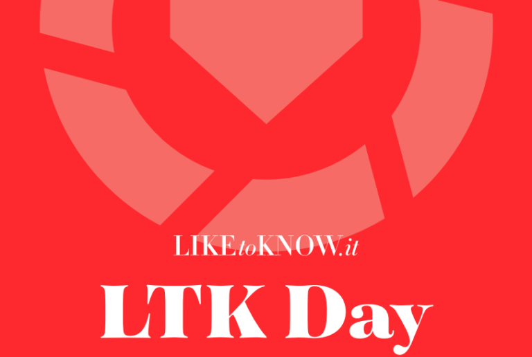 LTK DAY 2021: EVERYTHING YOU NEED TO KNOW