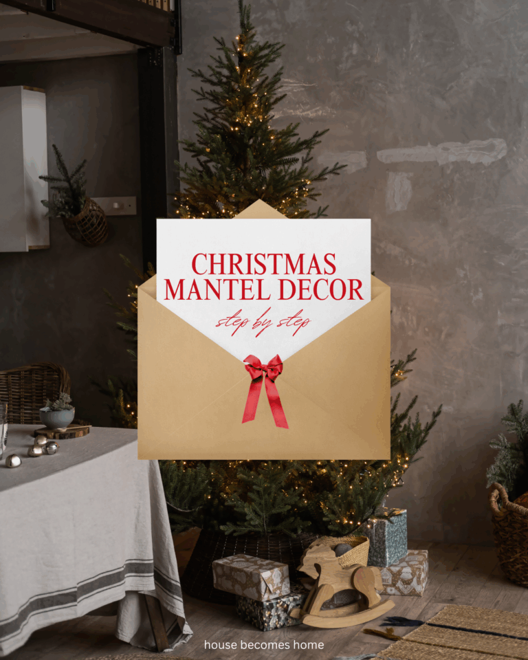 Christmas Mantel Decor: Step by Step