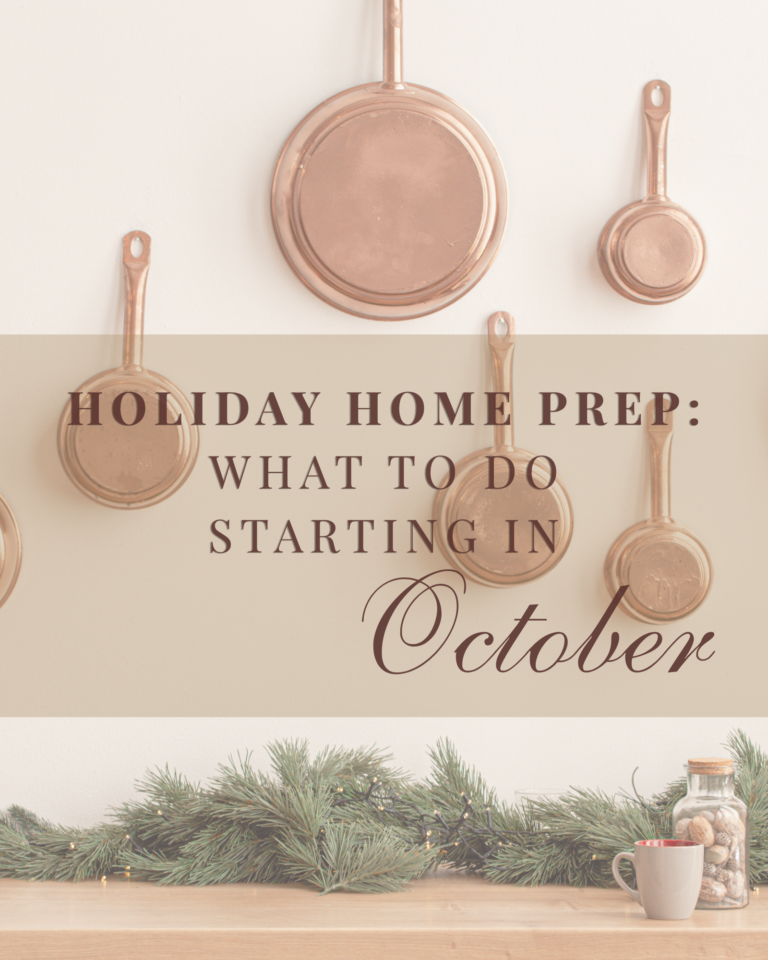 Holiday Home Prep: What to Do Starting in October